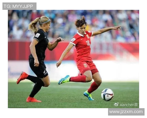 喀麦隆女足对决新西兰女足精彩赛事回顾与分析